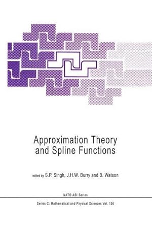 Bild des Verkufers fr Approximation Theory and Spline Functions zum Verkauf von AHA-BUCH GmbH