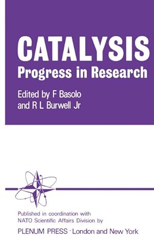 Seller image for Catalysis Progress in Research : Proceedings of the NATO Science Committee Conference on Catalysis held at Santa Margherita di Pula, December 1972 for sale by AHA-BUCH GmbH