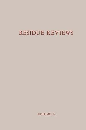 Bild des Verk�ufers f�r Residue Reviews / R�ckstands-Berichte : Residues of Pesticides and Other Foreign Chemicals in Foods and Feeds / R�ckst�nde Von Pesticiden Und Anderen Fremdstoffen in Nahrungs- Und Futtermitteln zum Verkauf von AHA-BUCH GmbH