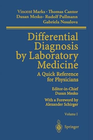 Bild des Verkufers fr Differential Diagnosis by Laboratory Medicine : A Quick Reference for Physicians zum Verkauf von AHA-BUCH GmbH