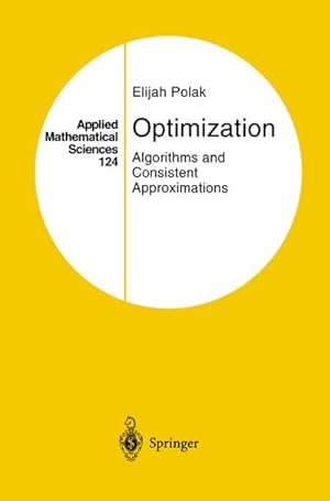 Seller image for Optimization : Algorithms and Consistent Approximations for sale by AHA-BUCH GmbH