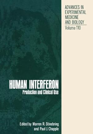 Imagen del vendedor de Human Interferon : Production and Clinical Use a la venta por AHA-BUCH GmbH