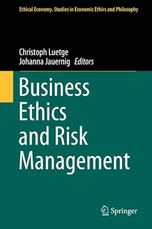 Bild des Verkufers fr Business Ethics and Risk Management zum Verkauf von AHA-BUCH GmbH
