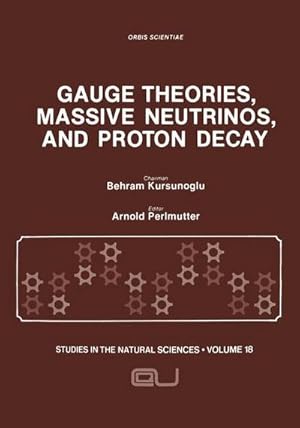 Seller image for Gauge Theories, Massive Neutrinos and Proton Decay for sale by AHA-BUCH GmbH