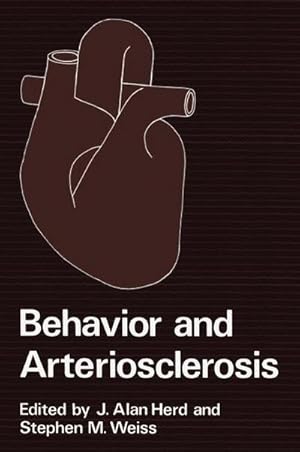 Seller image for Behavior and Arteriosclerosis for sale by AHA-BUCH GmbH