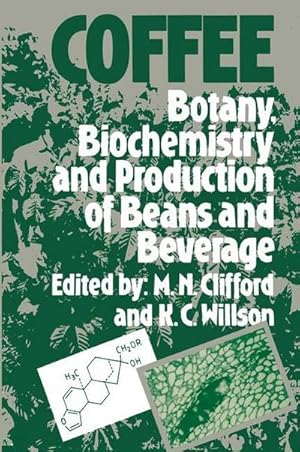 Immagine del venditore per Coffee : Botany, Biochemistry and Production of Beans and Beverage venduto da AHA-BUCH GmbH