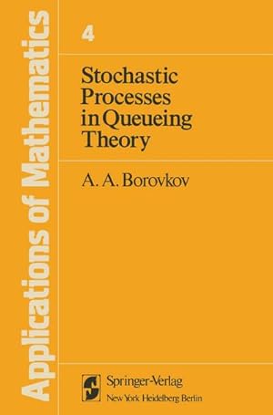 Seller image for Stochastic Processes in Queueing Theory for sale by AHA-BUCH GmbH