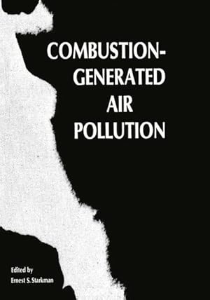 Bild des Verkufers fr Combustion-Generated Air Pollution : A Short Course on Combustion-Generated Air Pollution held at the University of California, Berkeley September 2226, 1969 zum Verkauf von AHA-BUCH GmbH