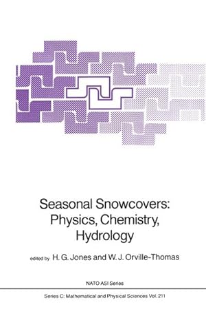 Seller image for Seasonal Snowcovers: Physics, Chemistry, Hydrology for sale by AHA-BUCH GmbH