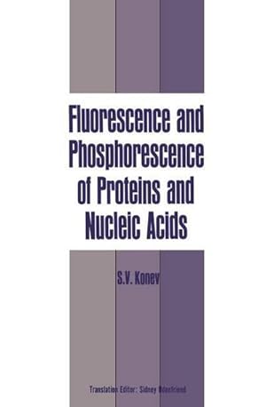 Image du vendeur pour Fluorescence and Phosphorescence of Proteins and Nucleic Acids mis en vente par AHA-BUCH GmbH
