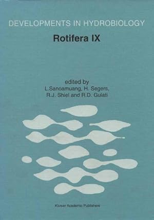Seller image for Rotifera IX : Proceedings of the IXth International Rotifer Symposium, held in Khon Kaen, Thailand, 1623 January 2000 for sale by AHA-BUCH GmbH