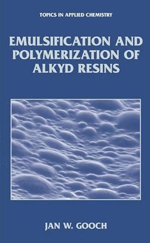 Seller image for Emulsification and Polymerization of Alkyd Resins for sale by AHA-BUCH GmbH