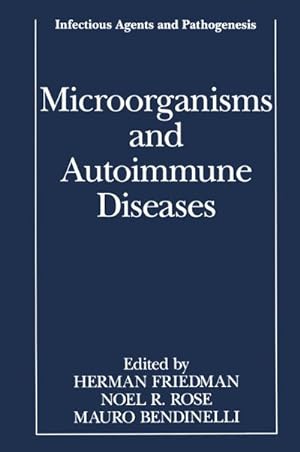 Seller image for Microorganisms and Autoimmune Diseases for sale by AHA-BUCH GmbH