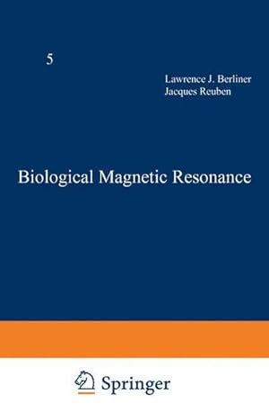 Bild des Verkufers fr Biological Magnetic Resonance : Volume 5 zum Verkauf von AHA-BUCH GmbH