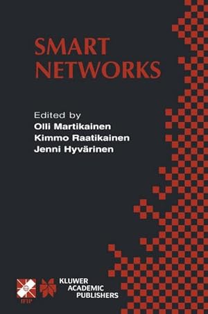 Bild des Verkufers fr Smart Networks : IFIP TC6 / WG6.7 Seventh International Conference on Intelligence in Networks (SmartNet 2002) April 8-10, 2002, Saariselk, Lapland, Finland zum Verkauf von AHA-BUCH GmbH