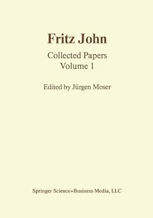 Image du vendeur pour Fritz John : Collected Papers Volume 1 mis en vente par AHA-BUCH GmbH