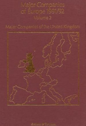 Bild des Verkufers fr Major Companies of Europe 1991/92 : Volume 2 Major Companies of the United Kingdom zum Verkauf von AHA-BUCH GmbH