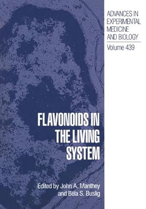 Imagen del vendedor de Flavonoids in the Living System a la venta por AHA-BUCH GmbH