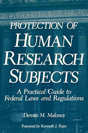 Bild des Verk�ufers f�r Protection of Human Research Subjects : A Practical Guide to Federal Laws and Regulations zum Verkauf von AHA-BUCH GmbH