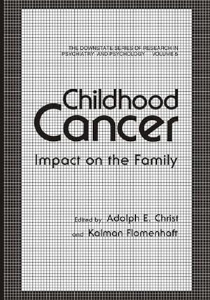 Immagine del venditore per Childhood Cancer : Impact on the Family venduto da AHA-BUCH GmbH