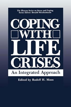 Bild des Verkufers fr Coping with Life Crises : An Integrated Approach zum Verkauf von AHA-BUCH GmbH