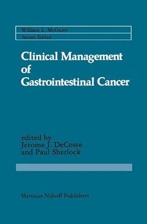 Bild des Verkufers fr Clinical Management of Gastrointestinal Cancer zum Verkauf von AHA-BUCH GmbH