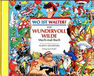 Bild des Verkäufers für Wo ist Walter? Das wundervoll wilde Mach-mal-Buch zum Verkauf von Peter Nieradzik - Antiquariat LibroBase
