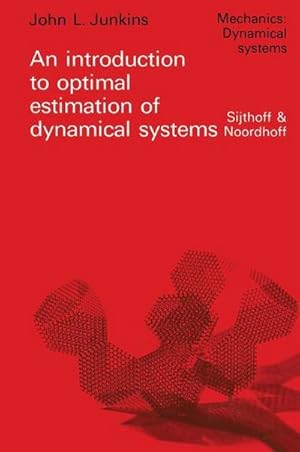 Imagen del vendedor de An introduction to optimal estimation of dynamical systems a la venta por AHA-BUCH GmbH