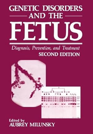 Bild des Verkufers fr Genetic Disorders and the Fetus : Diagnosis, Prevention, and Treatment zum Verkauf von AHA-BUCH GmbH