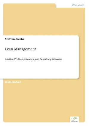 Seller image for Lean Management : Anstze, Problempotentiale und Gestaltungshinweise for sale by AHA-BUCH GmbH