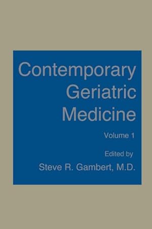 Seller image for Contemporary Geriatric Medicine : Volume 1 for sale by AHA-BUCH GmbH