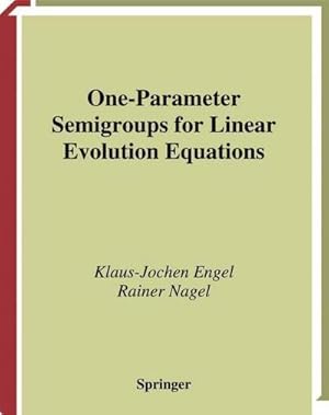 Seller image for One-Parameter Semigroups for Linear Evolution Equations for sale by AHA-BUCH GmbH