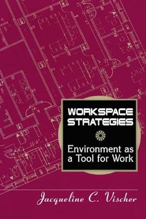 Bild des Verkufers fr Workspace Strategies : Environment as a Tool for Work zum Verkauf von AHA-BUCH GmbH