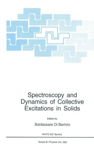 Bild des Verkufers fr Spectroscopy and Dynamics of Collective Excitations in Solids zum Verkauf von AHA-BUCH GmbH