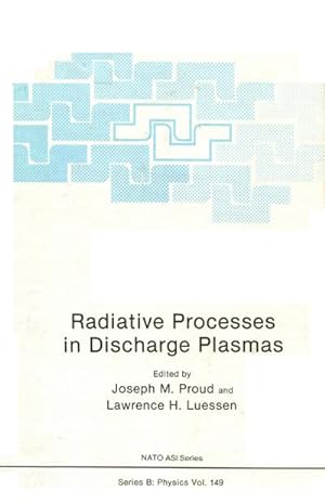 Seller image for Radiative Processes in Discharge Plasmas for sale by AHA-BUCH GmbH