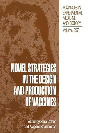 Imagen del vendedor de Novel Strategies in the Design and Production of Vaccines a la venta por AHA-BUCH GmbH
