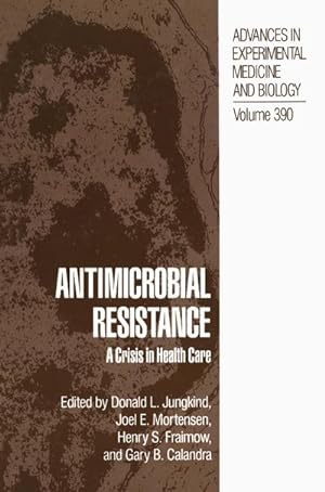 Seller image for Antimicrobial Resistance : A Crisis in Health Care for sale by AHA-BUCH GmbH
