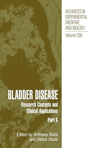 Image du vendeur pour Bladder Disease : Research Concepts and Clinical Applications mis en vente par AHA-BUCH GmbH