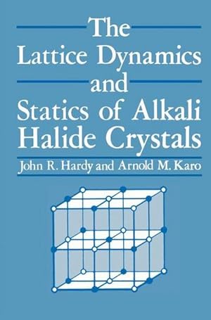 Bild des Verkufers fr The Lattice Dynamics and Statics of Alkali Halide Crystals zum Verkauf von AHA-BUCH GmbH
