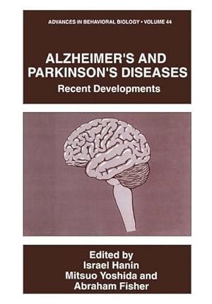 Immagine del venditore per Alzheimers and Parkinsons Diseases : Recent Developments venduto da AHA-BUCH GmbH