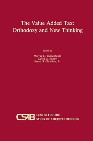 Imagen del vendedor de The Value-Added Tax: Orthodoxy and New Thinking a la venta por AHA-BUCH GmbH