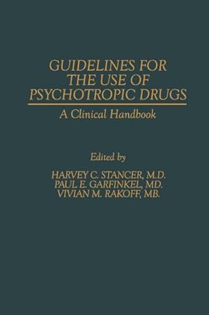 Bild des Verkufers fr Guidelines for the Use of Psychotropic Drugs : A Clinical Handbook zum Verkauf von AHA-BUCH GmbH