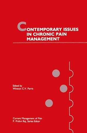 Image du vendeur pour Contemporary Issues in Chronic Pain Management mis en vente par AHA-BUCH GmbH