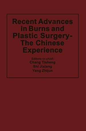 Bild des Verkufers fr Recent Advances in Burns and Plastic Surgery  The Chinese Experience zum Verkauf von AHA-BUCH GmbH