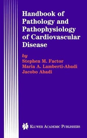 Seller image for Handbook of Pathology and Pathophysiology of Cardiovascular Disease for sale by AHA-BUCH GmbH