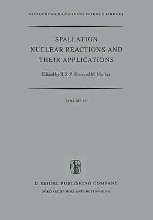 Bild des Verkufers fr Spallation Nuclear Reactions and their Applications zum Verkauf von AHA-BUCH GmbH
