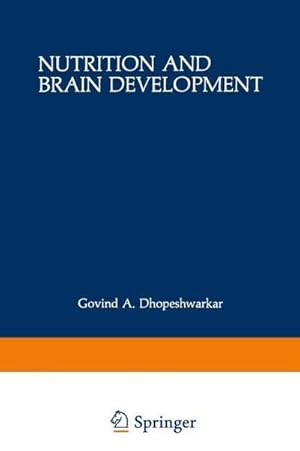 Bild des Verkufers fr Nutrition and Brain Development zum Verkauf von AHA-BUCH GmbH