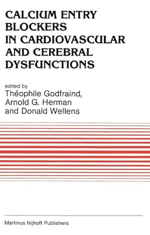 Image du vendeur pour Calcium Entry Blockers in Cardiovascular and Cerebral Dysfunctions mis en vente par AHA-BUCH GmbH