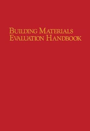 Bild des Verkufers fr Building Materials Evaluation Handbook zum Verkauf von AHA-BUCH GmbH