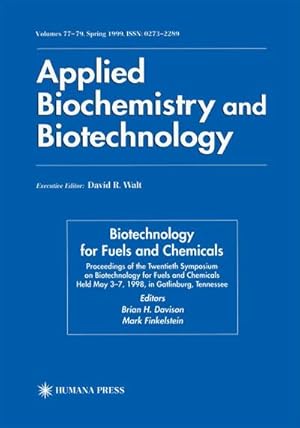 Seller image for Twentieth Symposium on Biotechnology for Fuels and Chemicals : Presented as Volumes 7779 of Applied Biochemistry and Biotechnology Proceedings of the Twentieth Symposium on Biotechnology for Fuels and Chemicals Held May 37, 1998, Gatlinburg, Tennesee for sale by AHA-BUCH GmbH